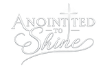 Anointed to Shine - Home